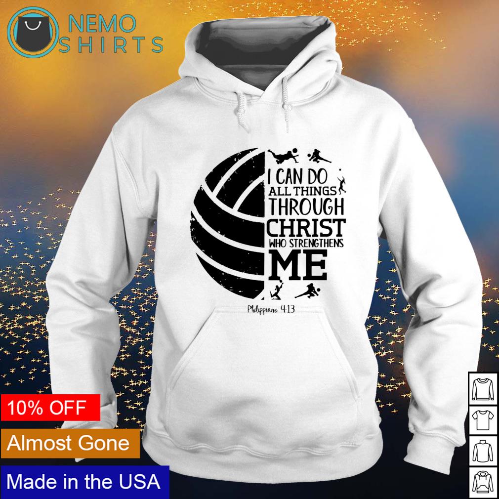 Volleyball I can do all things through Christ who - Adult & Kids T-Shirts, Sweatshirts & Hoodies apparel design preview 2