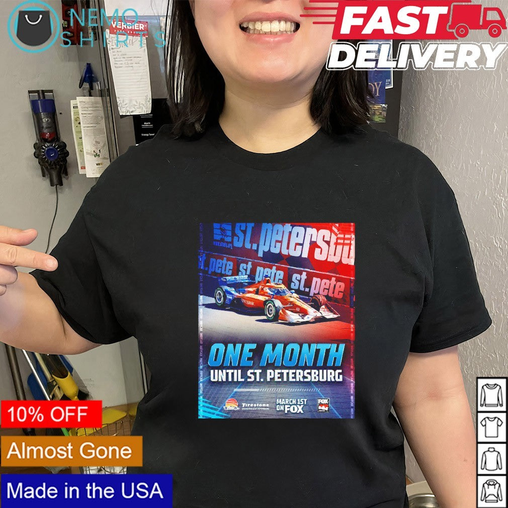 One month until St Petersburg 2025 IndyCar Series - Adult & Kids T-Shirts, Sweatshirts & Hoodies apparel design preview 2