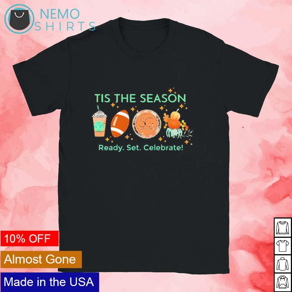 Tis the season ready set celebrate - Adult & Kids T-Shirts, Sweatshirts & Hoodies product image 1