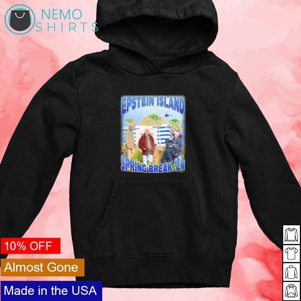 Epstein island spring break '24 - Adult & Kids T-Shirts, Sweatshirts & Hoodies apparel design preview 4