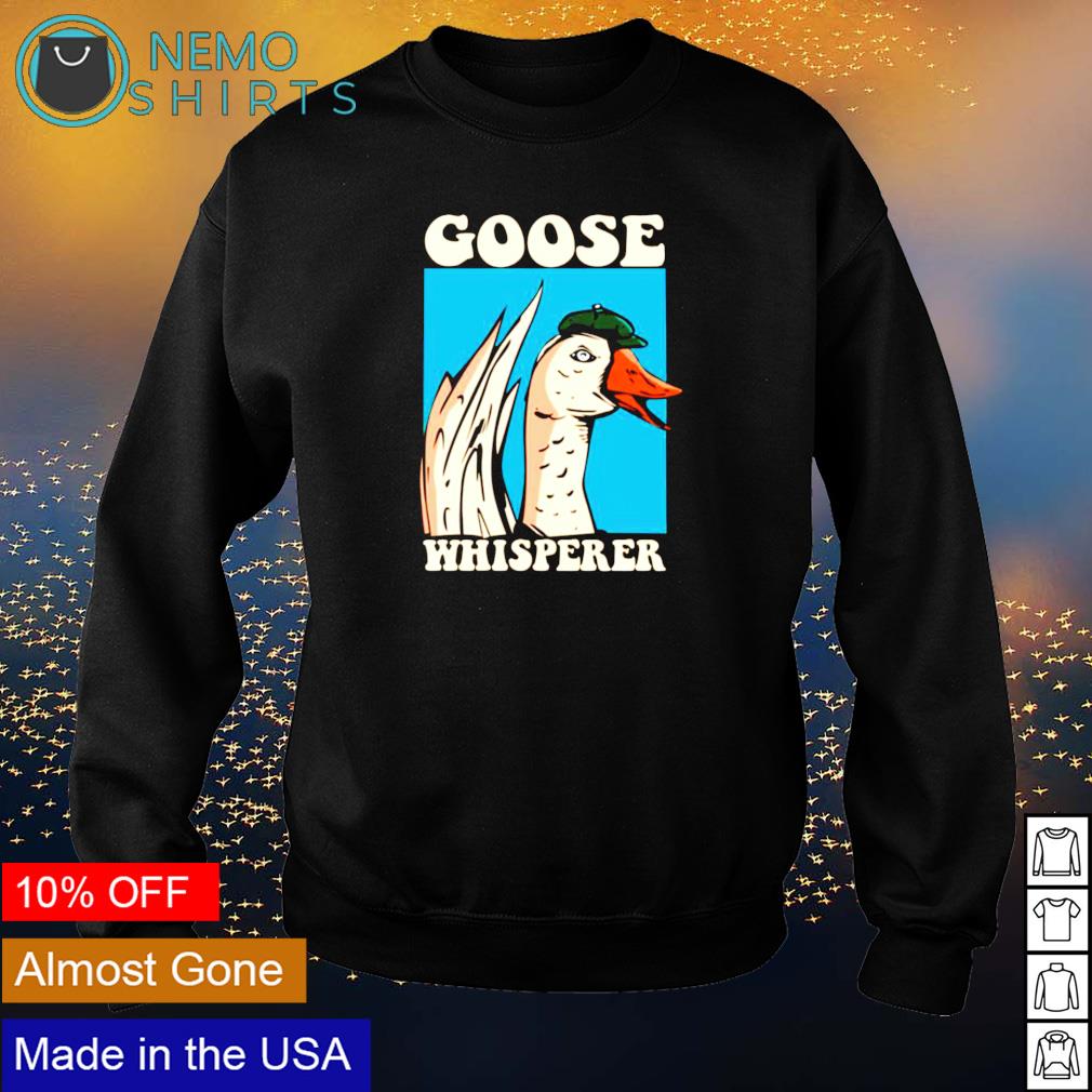 Goose whisperer - Adult & Kids T-Shirts, Sweatshirts & Hoodies apparel design preview 4