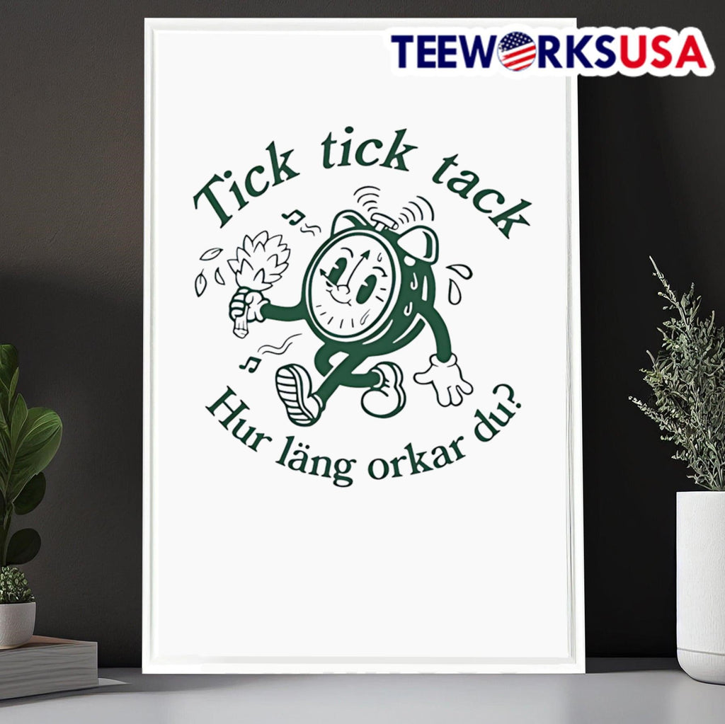 Tick tack hur läng orkar du - Adult & Kids T-Shirts, Sweatshirts & Hoodies apparel design preview 6