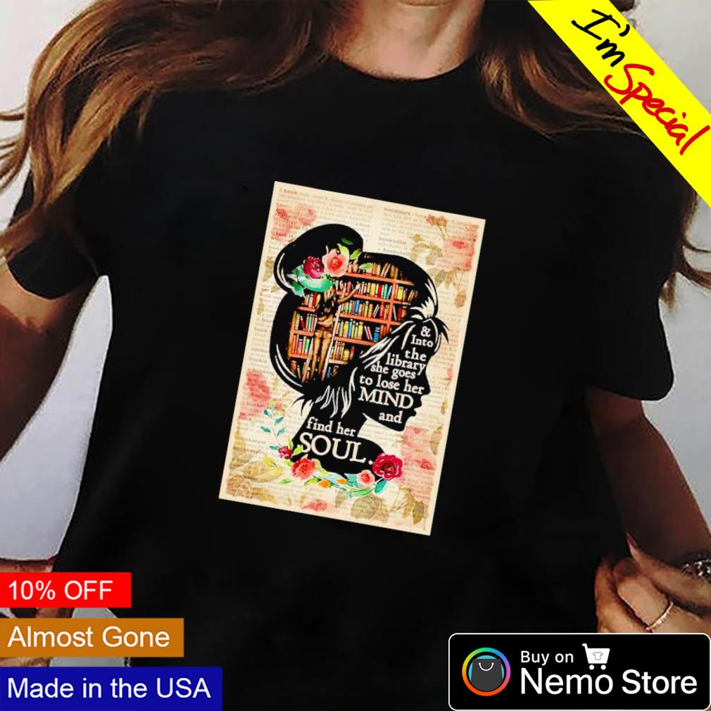 Into the library she goes to lose her mind - Adult & Kids T-Shirts, Sweatshirts & Hoodies apparel design preview 2