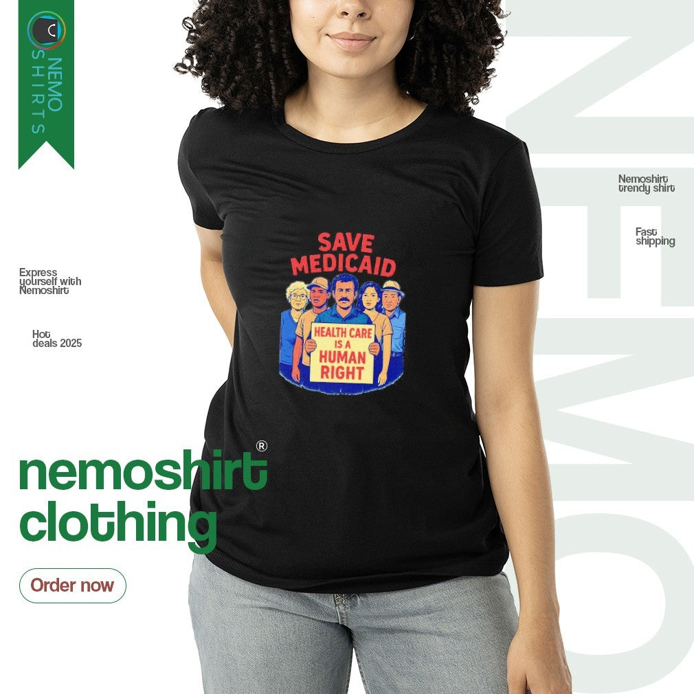 Save medicaid health care is a human right - Adult & Kids T-Shirts, Sweatshirts & Hoodies apparel design preview 3