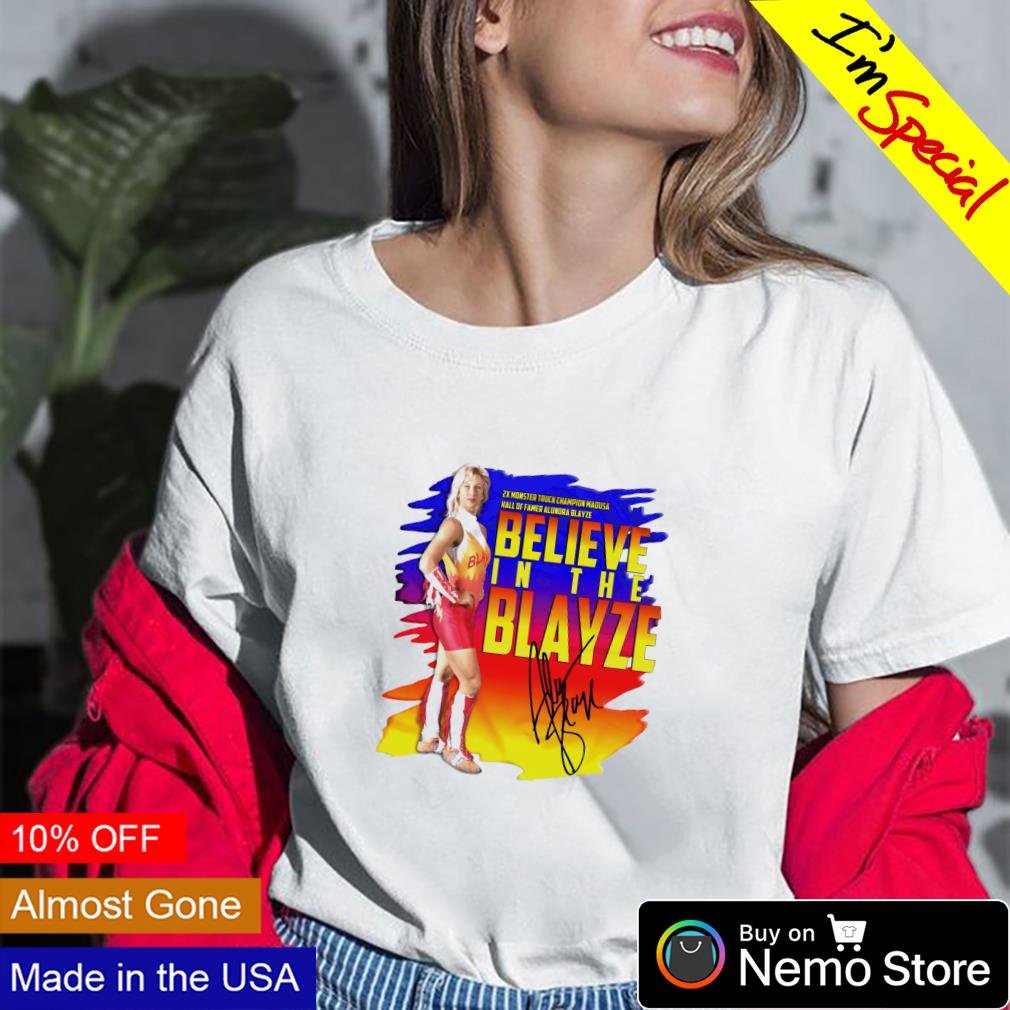 Madusa believe in the blayze - Adult & Kids T-Shirts, Sweatshirts & Hoodies product image 2