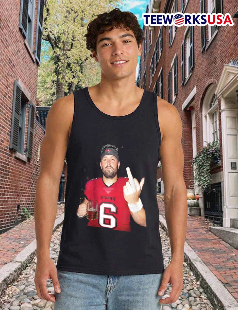 Buccaneers 6 Baker Mayfield Middle Finger With A Beer - Adult & Kids T-Shirts, Sweatshirts & Hoodies apparel design preview 6