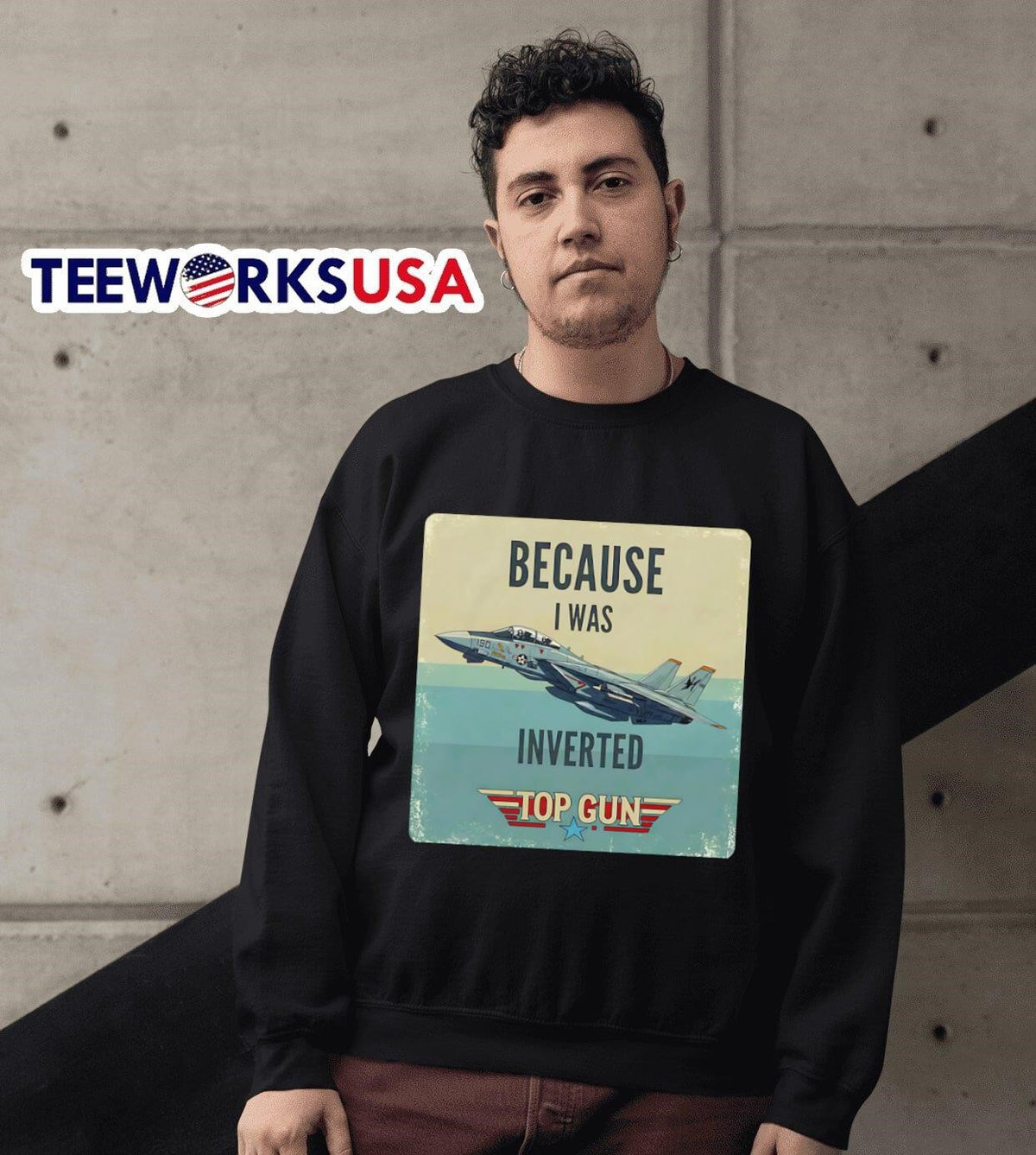 Because I was inverted Top Gun - Adult & Kids T-Shirts, Sweatshirts & Hoodies apparel design preview 6