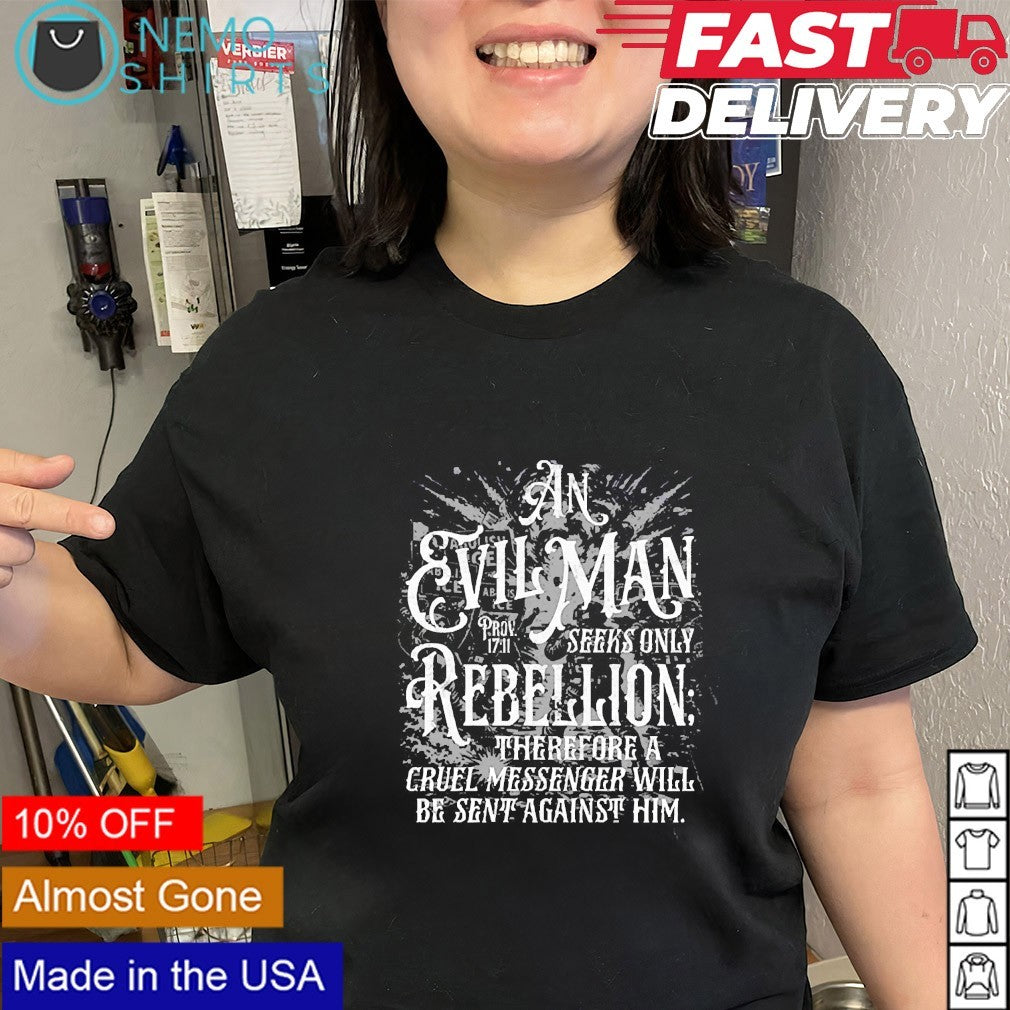 An evil man rebellion therefore a cruel messenger - Adult & Kids T-Shirts, Sweatshirts & Hoodies apparel design preview 2