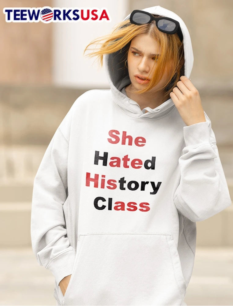 She Hated History Class Red Black Lettering Hidden - Adult & Kids T-Shirts, Sweatshirts & Hoodies apparel design preview 5