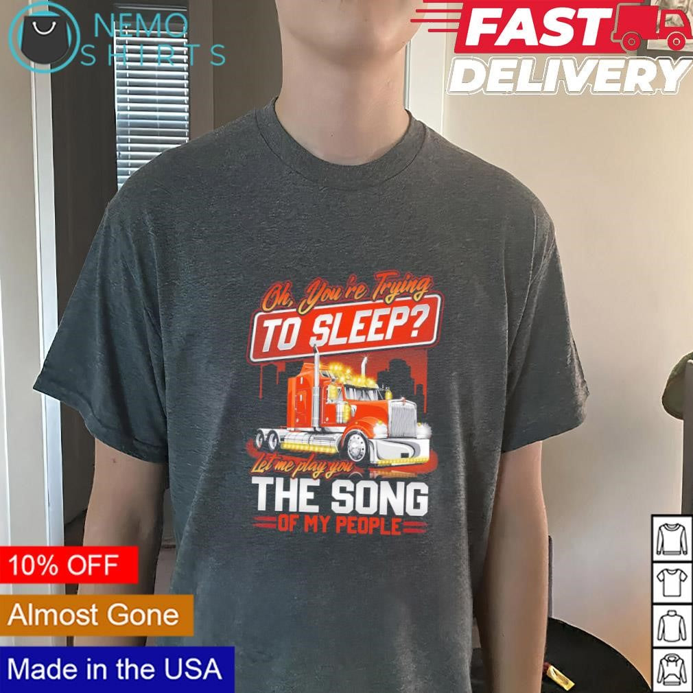 Oh you're trying to sleep let me play you the song of - Adult & Kids T-Shirts, Sweatshirts & Hoodies apparel design preview 3