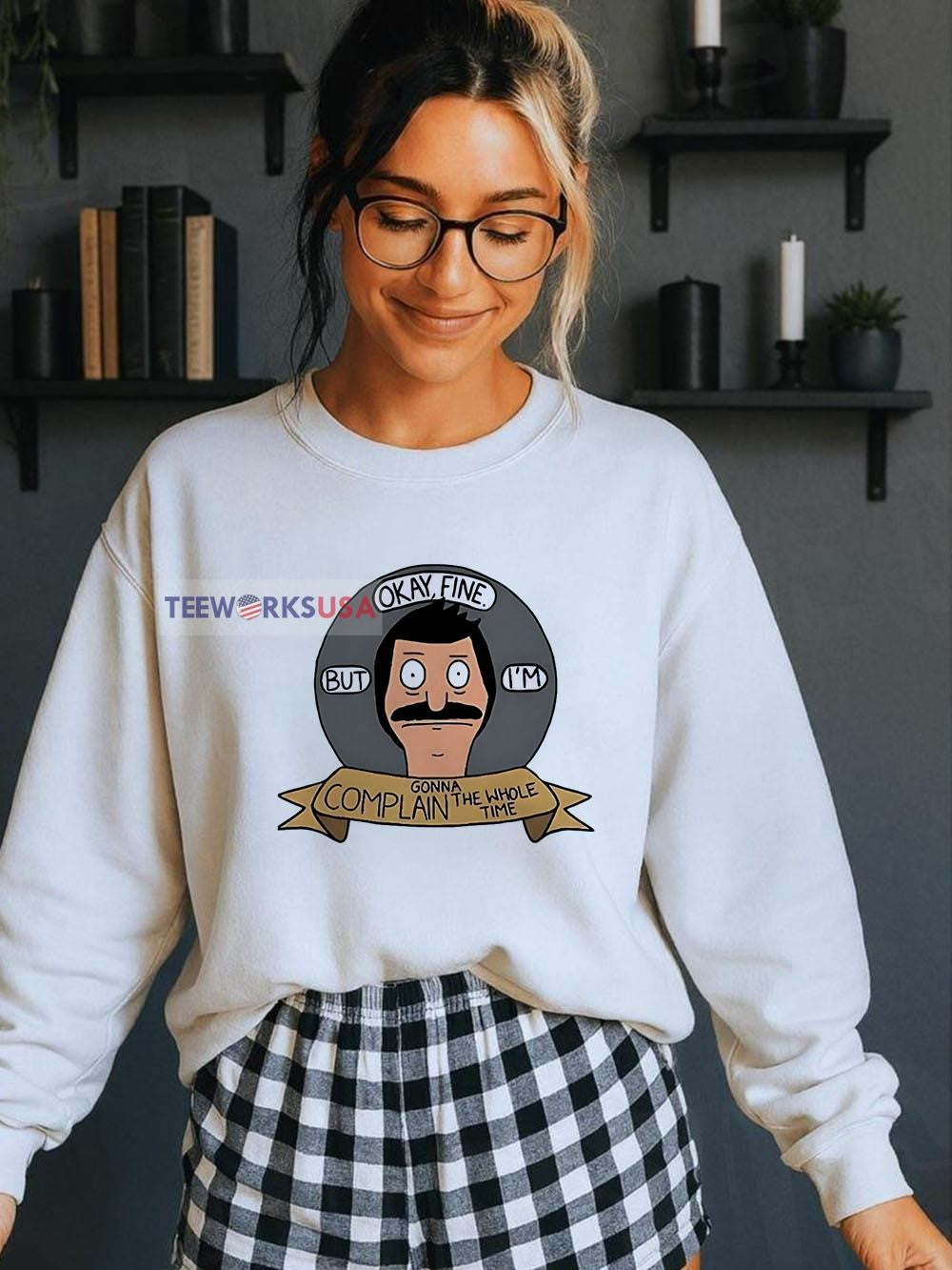 Okay fine but I'm gonna complain the whole time - Adult & Kids T-Shirts, Sweatshirts & Hoodies apparel design preview 5