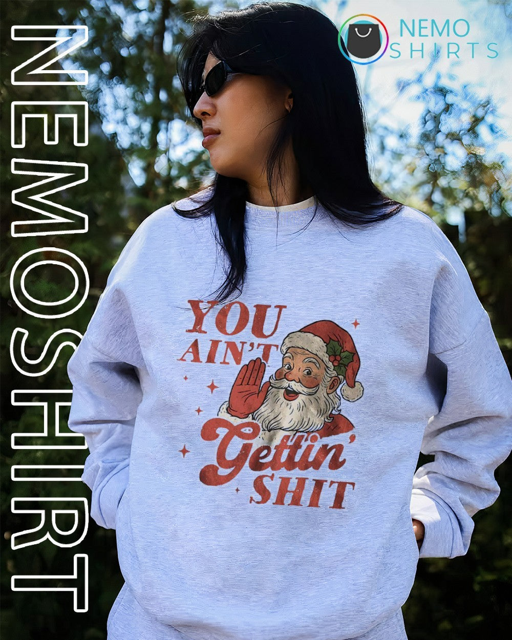Santa Claus you ain't gettin shit Christmas - Adult & Kids T-Shirts, Sweatshirts & Hoodies apparel design preview 4