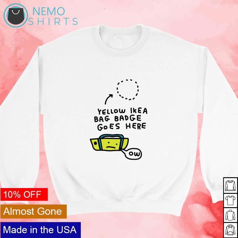 Yellow ikea bag badge goes here - Adult & Kids T-Shirts, Sweatshirts & Hoodies apparel design preview 3