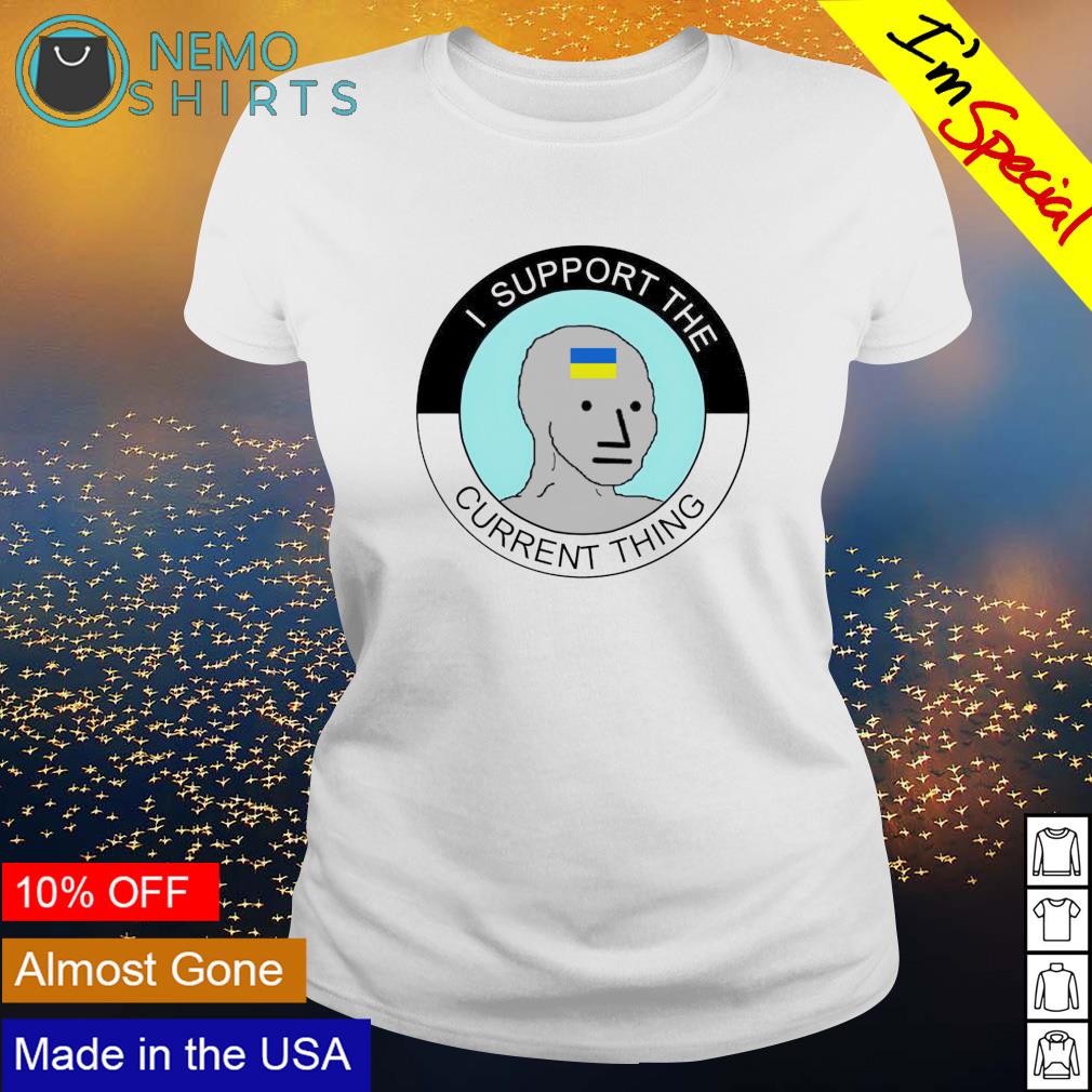 Ukraine I support the current thing - Adult & Kids T-Shirts, Sweatshirts & Hoodies apparel design preview 3