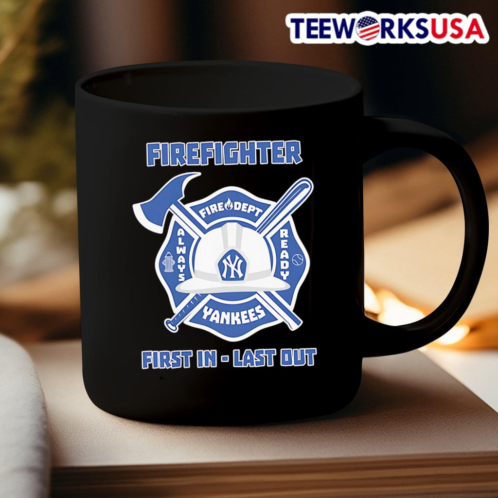 Firefighter first in last out New York Yankees - Adult & Kids T-Shirts, Sweatshirts & Hoodies apparel design preview 3