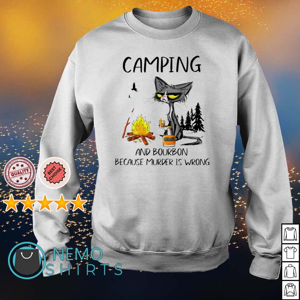 Cat camping and bourbon because murder is wrong - Adult & Kids T-Shirts, Sweatshirts & Hoodies apparel design preview 4