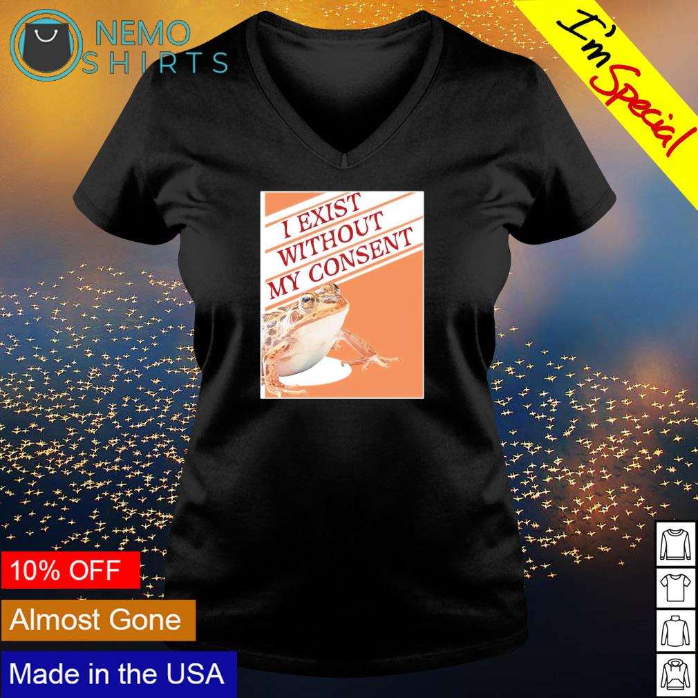 Frog I exist without my consent - Adult & Kids T-Shirts, Sweatshirts & Hoodies apparel design preview 5