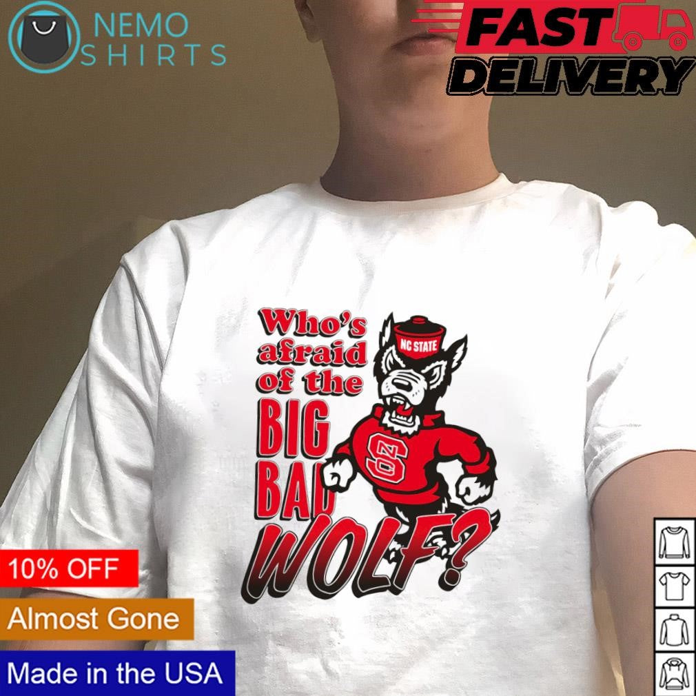 NC State Wolfpack who is afraid of the big bad wolf - Adult & Kids T-Shirts, Sweatshirts & Hoodies apparel design preview 1