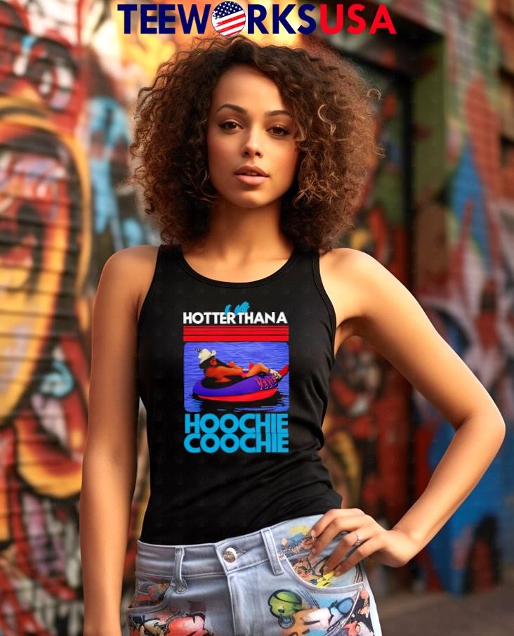 Hotter Than a Hoochie Coochie Alan Jackson music - Adult & Kids T-Shirts, Sweatshirts & Hoodies apparel design preview 7