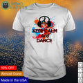 Keep calm and dance - Adult & Kids T-Shirts, Sweatshirts & Hoodies apparel design preview 1