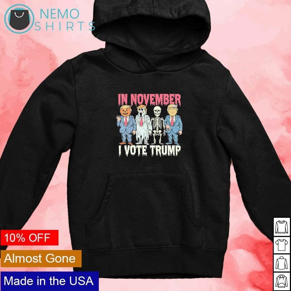 In november I vote Trump Halloween - Adult & Kids T-Shirts, Sweatshirts & Hoodies apparel design preview 2