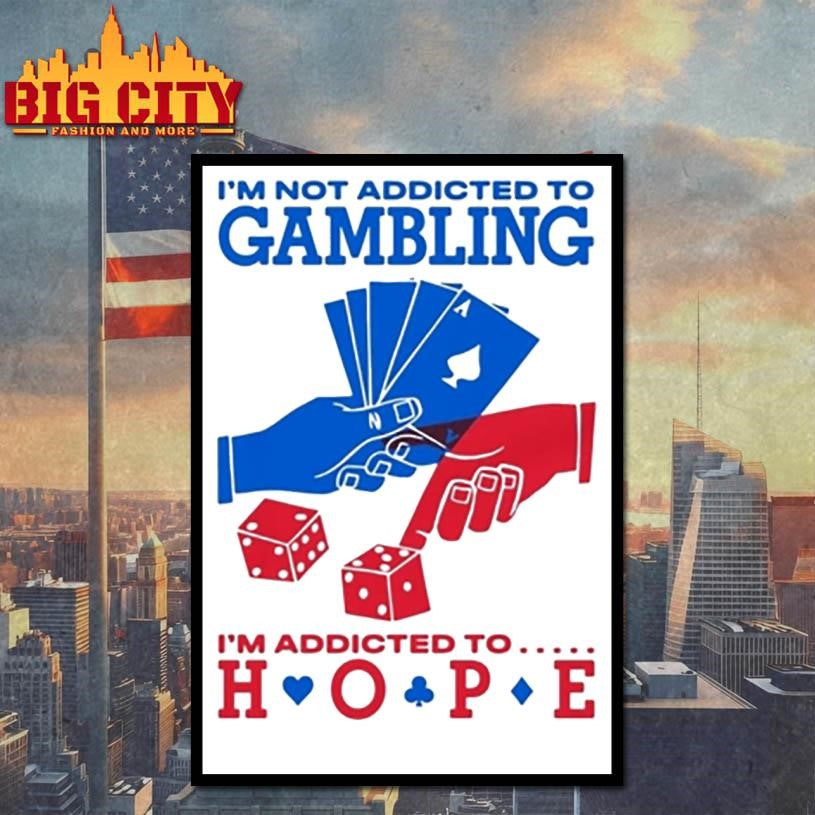 I'm Not Addicted To Gambling Hope - Adult & Kids T-Shirts, Sweatshirts & Hoodies apparel design preview 4