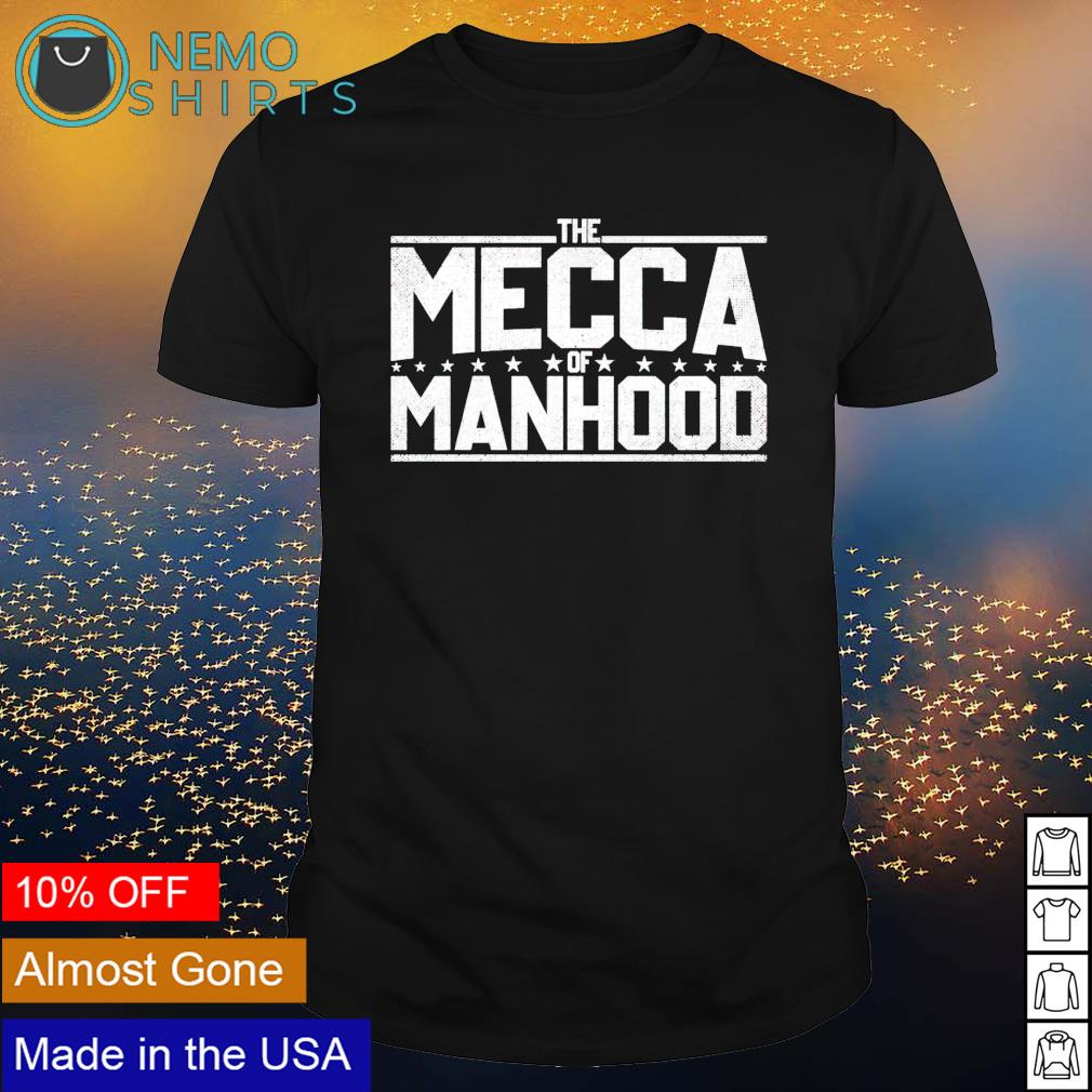 The Mecca of Manhood - Adult & Kids T-Shirts, Sweatshirts & Hoodies apparel design preview 1