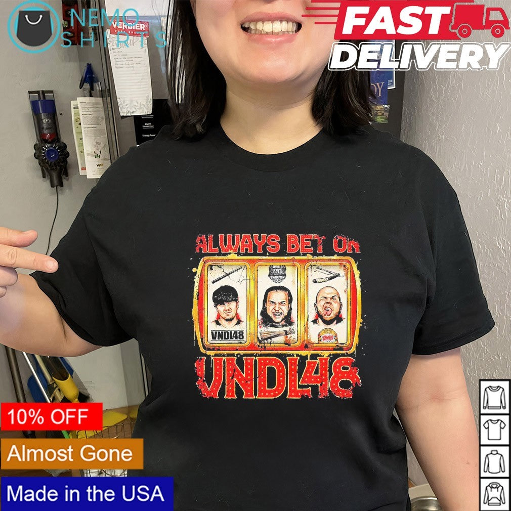 Always bet on VNDL48 - Adult & Kids T-Shirts, Sweatshirts & Hoodies apparel design preview 2