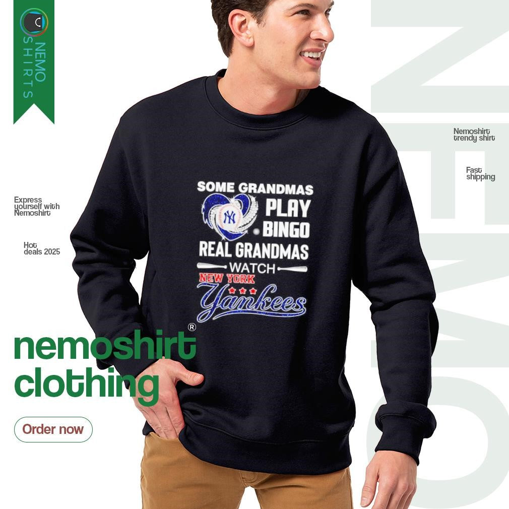 Some grandmas play bingo real watch New York Yankees - Adult & Kids T-Shirts, Sweatshirts & Hoodies apparel design preview 4