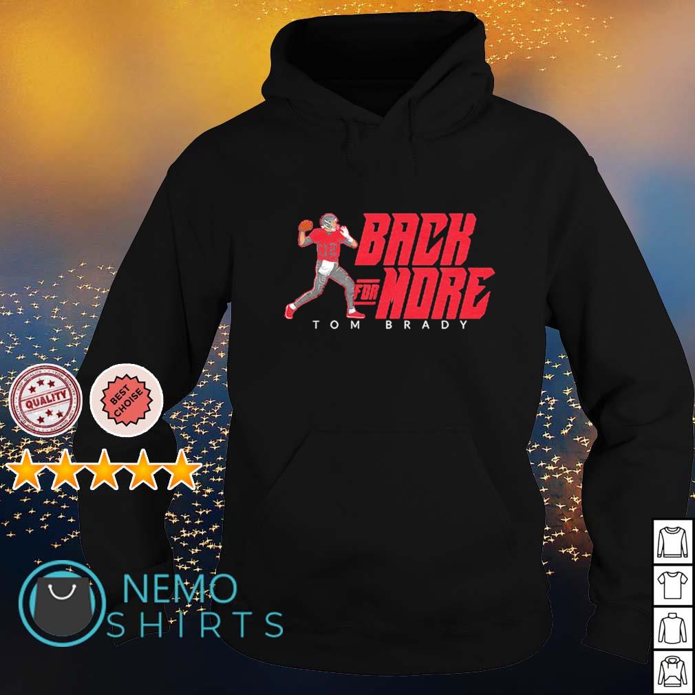 Tom Brady back for more - Adult & Kids T-Shirts, Sweatshirts & Hoodies apparel design preview 2