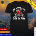 Motorcycle oh what fun it is to ride - Adult & Kids T-Shirts, Sweatshirts & Hoodies apparel design preview 1