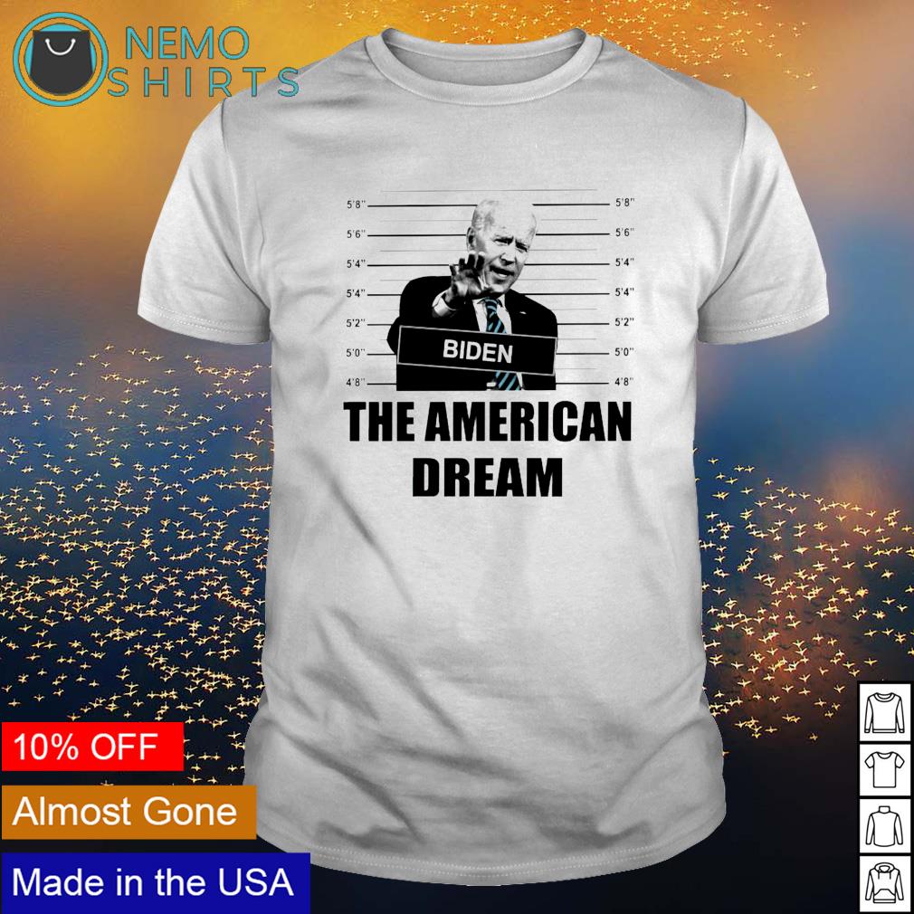 Biden the American dream - Adult & Kids T-Shirts, Sweatshirts & Hoodies apparel design preview 1