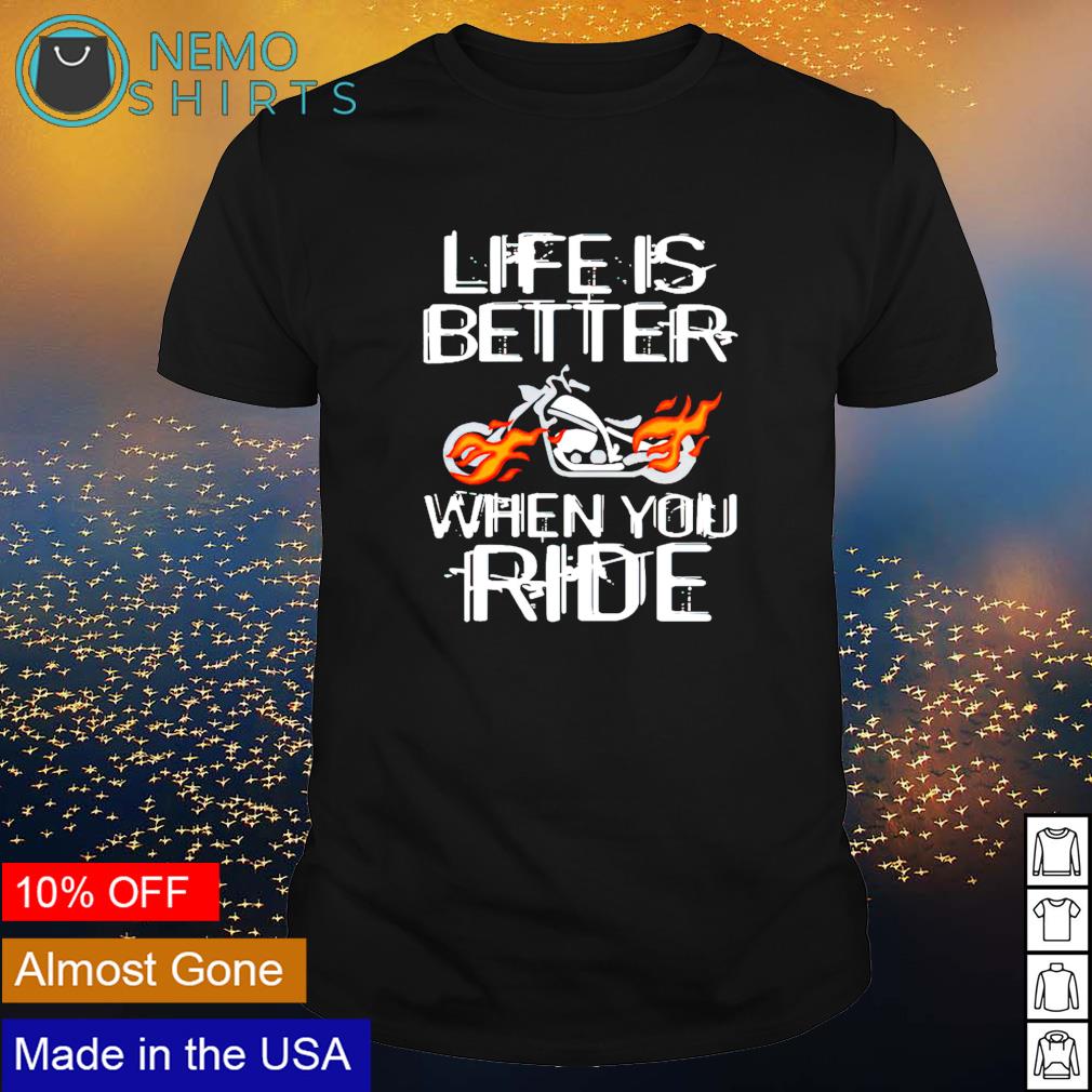 Life is better when you ride - Adult & Kids T-Shirts, Sweatshirts & Hoodies apparel design preview 1