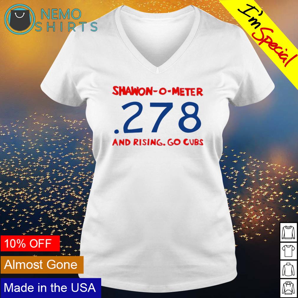 Shawon-o-meter 278 and rising go Cubs - Adult & Kids T-Shirts, Sweatshirts & Hoodies apparel design preview 5