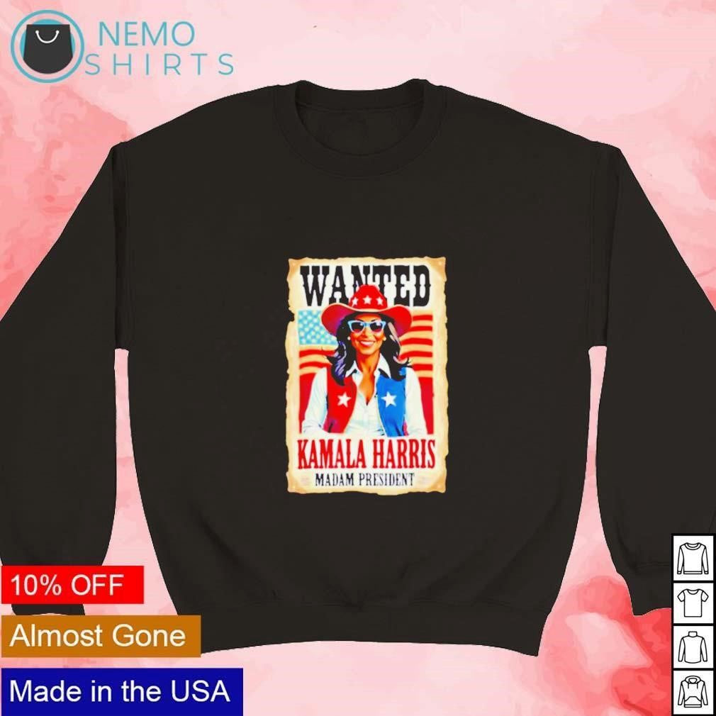 Wanted Kamala Harris madam president - Adult & Kids T-Shirts, Sweatshirts & Hoodies apparel design preview 3