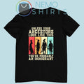 Native American unless your ancestors look like this - Adult & Kids T-Shirts, Sweatshirts & Hoodies apparel design preview 1