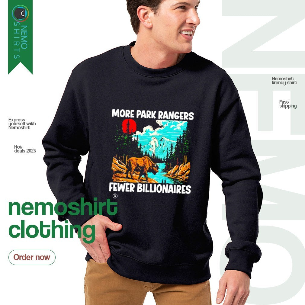 More park Rangers fewer billionaires - Adult & Kids T-Shirts, Sweatshirts & Hoodies apparel design preview 4
