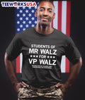 Students of Mr Walz for Vp - Adult & Kids T-Shirts, Sweatshirts & Hoodies apparel design preview 1