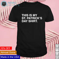 This is my St. Patrick's day - Adult & Kids T-Shirts, Sweatshirts & Hoodies apparel design preview 1