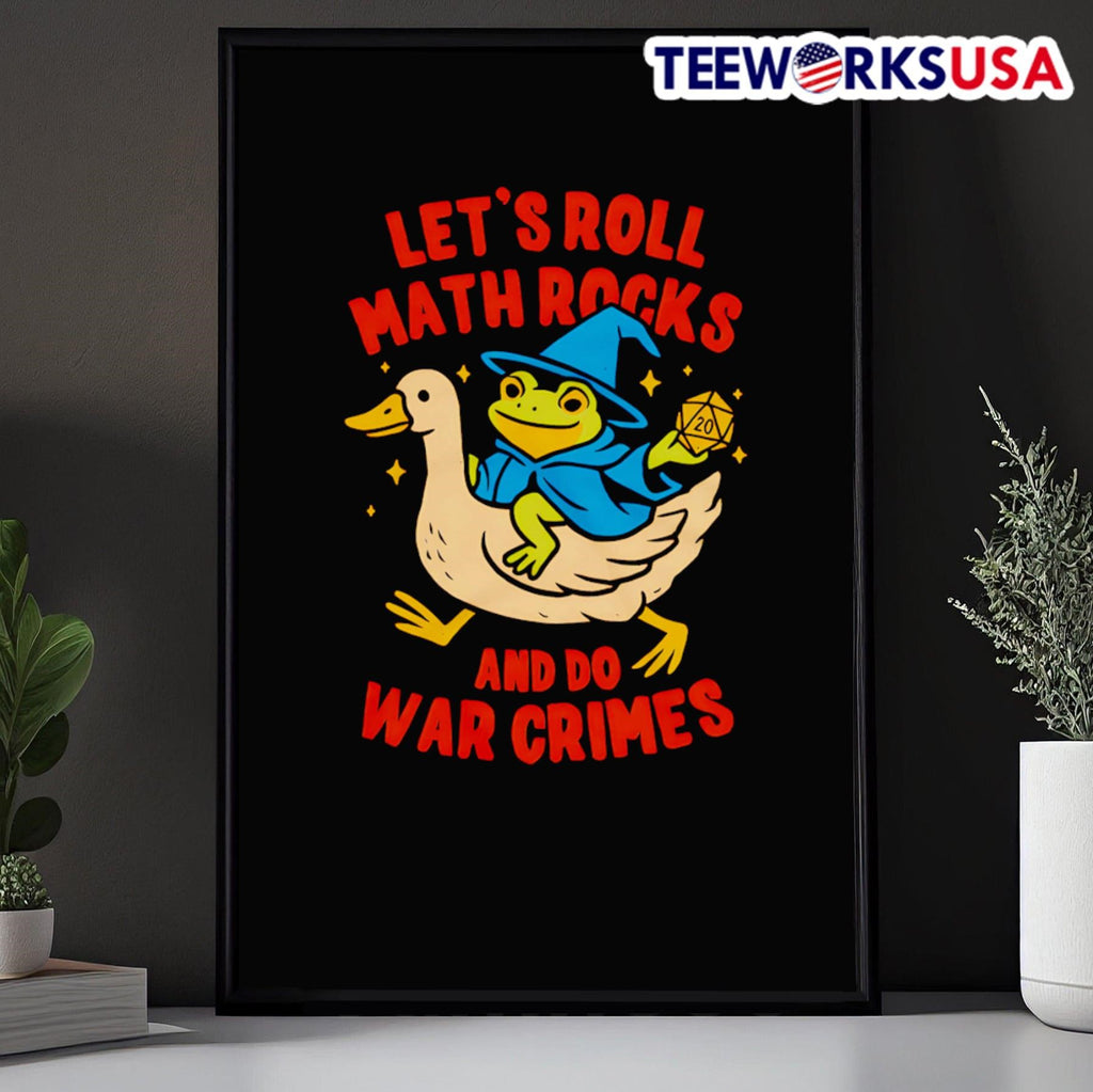 Frog let's roll math rocks and do war crimes - Adult & Kids T-Shirts, Sweatshirts & Hoodies apparel design preview 5
