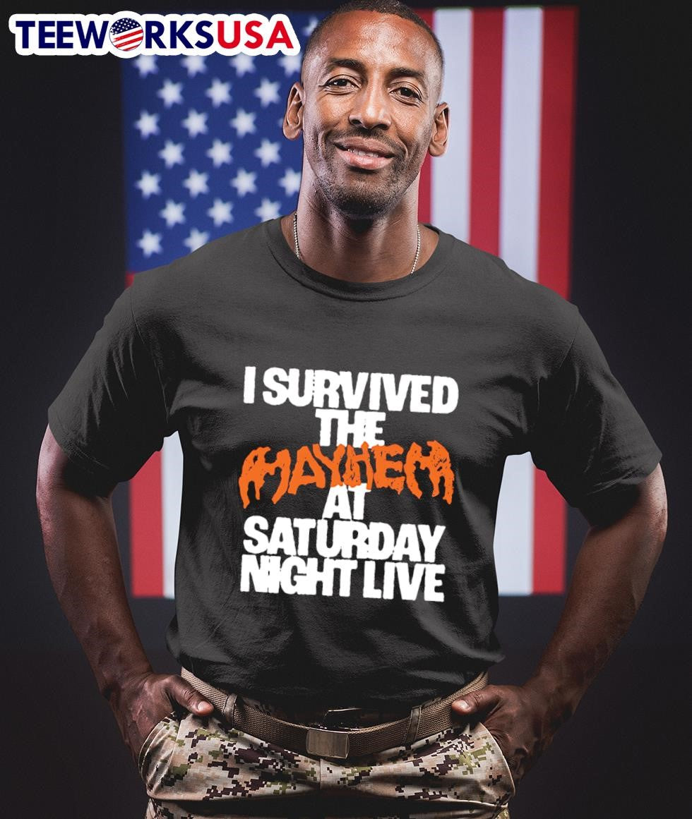 I survived the mayhem at saturday night live - Adult & Kids T-Shirts, Sweatshirts & Hoodies apparel design preview 1