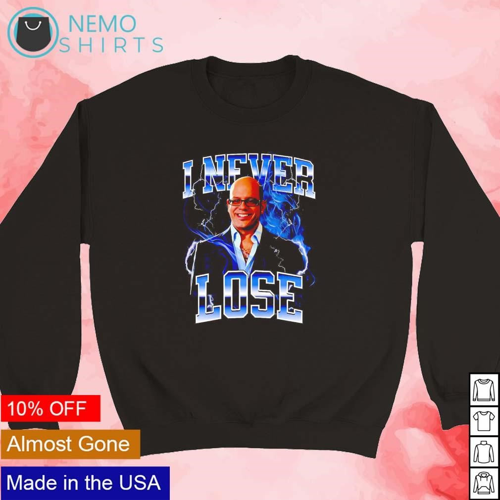 I never lose Ian Hawke meme - Adult & Kids T-Shirts, Sweatshirts & Hoodies apparel design preview 5