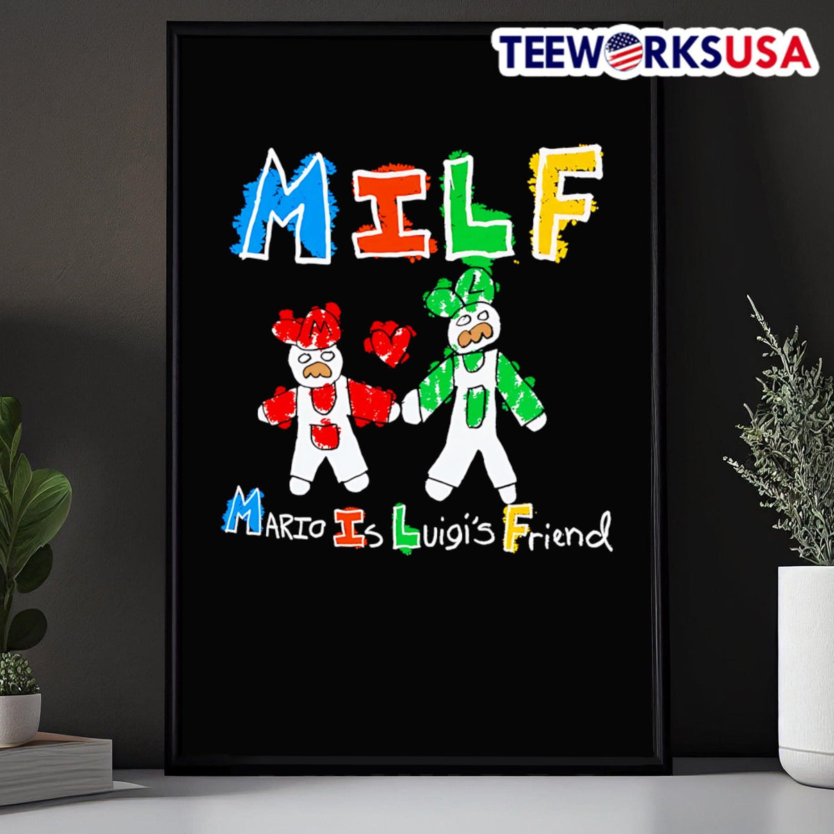 MILF Mario Is Luigi's Friend paint - Adult & Kids T-Shirts, Sweatshirts & Hoodies apparel design preview 5