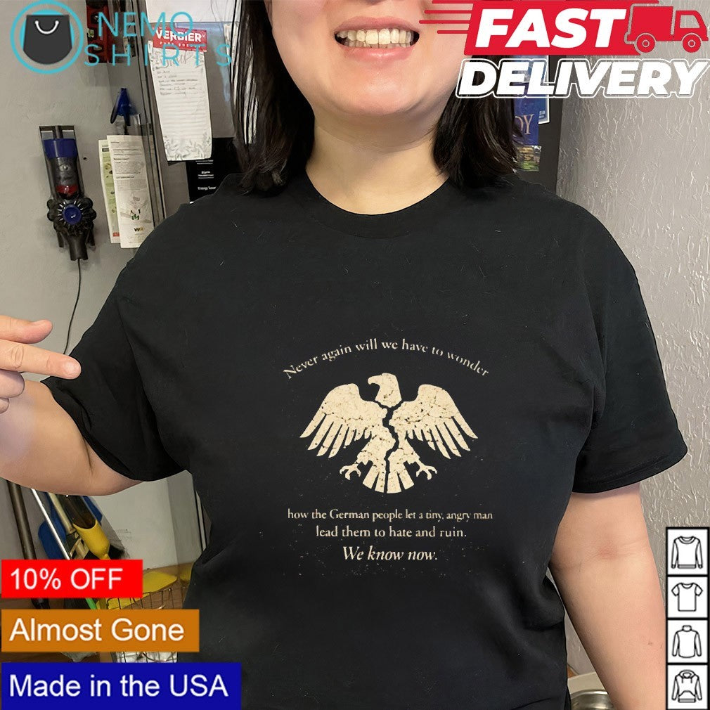 Never again will we have to wonder know now Emblem of - Adult & Kids T-Shirts, Sweatshirts & Hoodies apparel design preview 2
