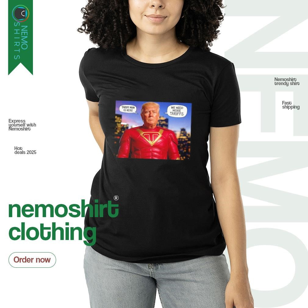 Tariff is here we need more tariffs Trump superman - Adult & Kids T-Shirts, Sweatshirts & Hoodies apparel design preview 3