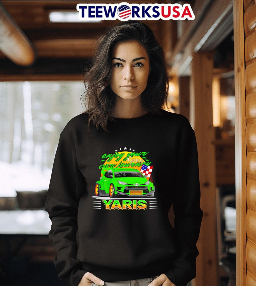 Enjoy Your car Journey racing Yaris - Adult & Kids T-Shirts, Sweatshirts & Hoodies apparel design preview 3