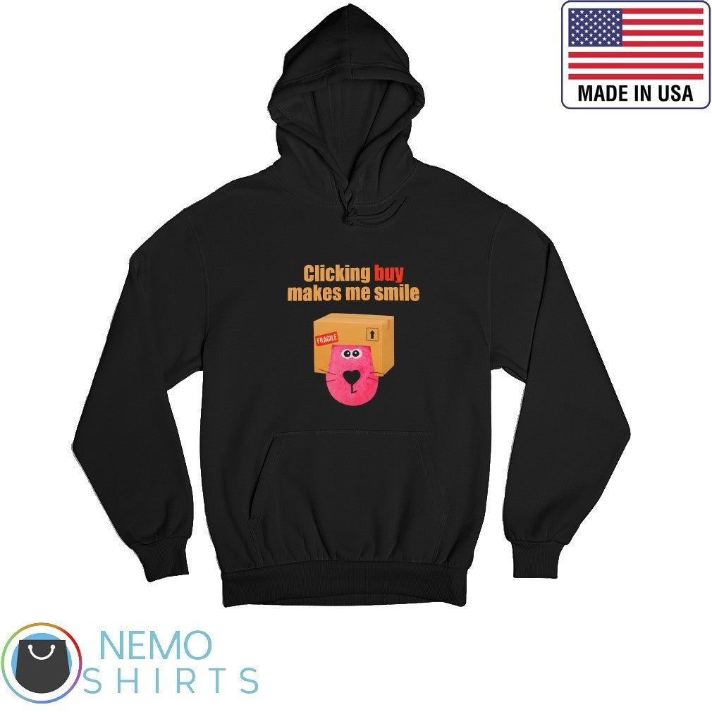 Clicking buy makes me smile - Adult & Kids T-Shirts, Sweatshirts & Hoodies apparel design preview 2