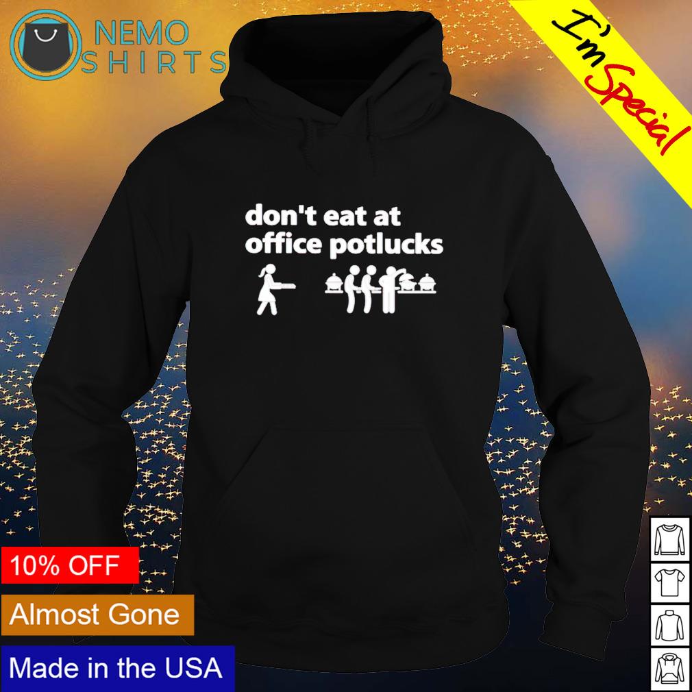 Don't eat at office potlucks - Adult & Kids T-Shirts, Sweatshirts & Hoodies apparel design preview 2