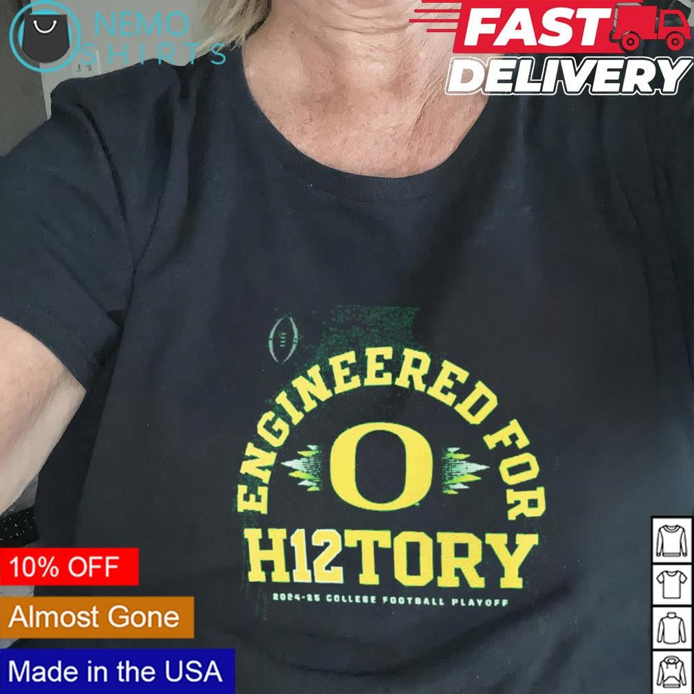 Oregon Ducks engineered for history 2024 25 college - Adult & Kids T-Shirts, Sweatshirts & Hoodies apparel design preview 2