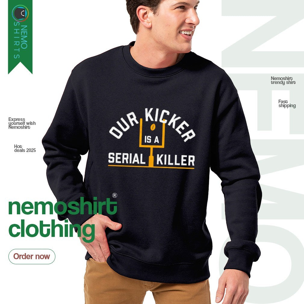 Our kicker is a serial killer Chris Boswell - Adult & Kids T-Shirts, Sweatshirts & Hoodies apparel design preview 4